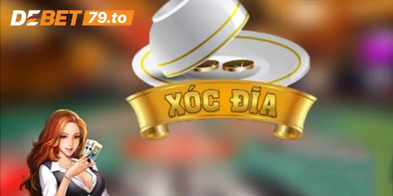 Tìm hiểu về game xóc đĩa đổi thưởng Debet
