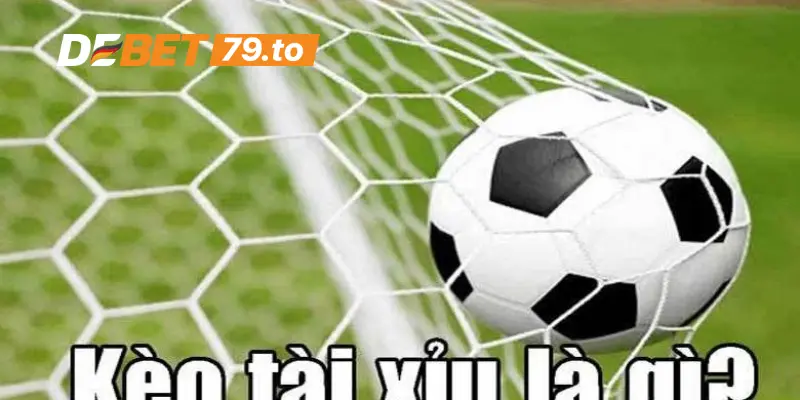 Tìm hiểu kèo tài xỉu là gì?